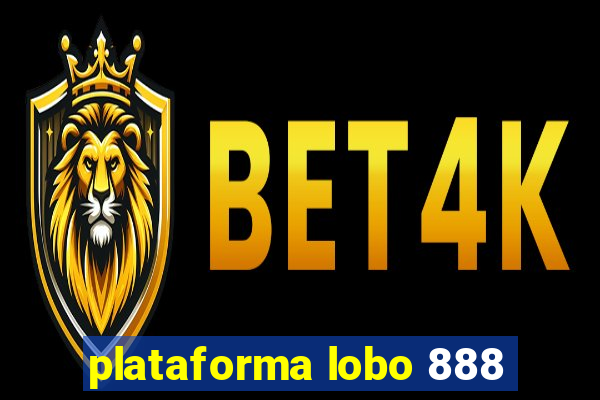 plataforma lobo 888