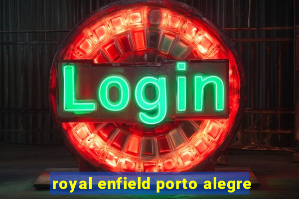 royal enfield porto alegre