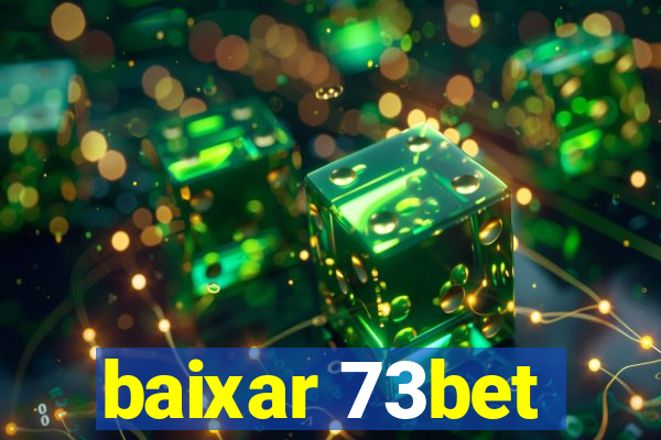 baixar 73bet