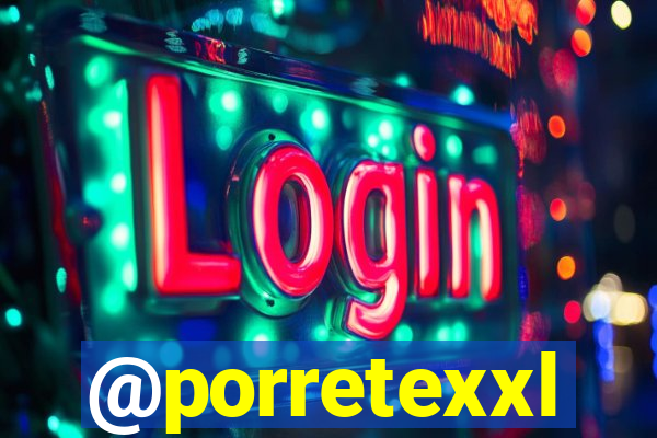 @porretexxl