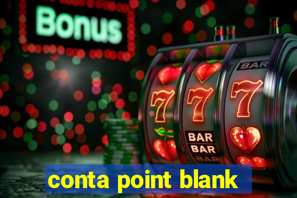 conta point blank