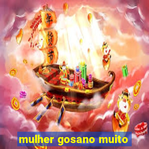 mulher gosano muito