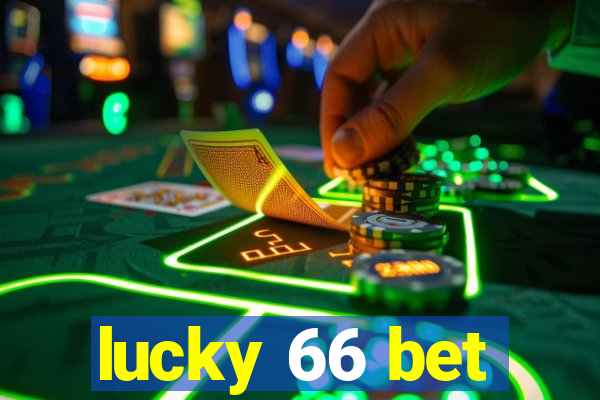 lucky 66 bet