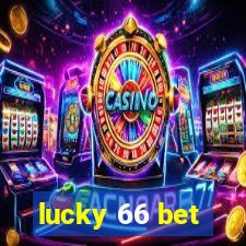 lucky 66 bet