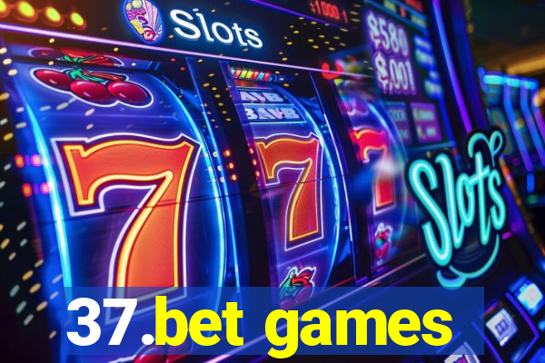 37.bet games