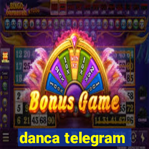 danca telegram