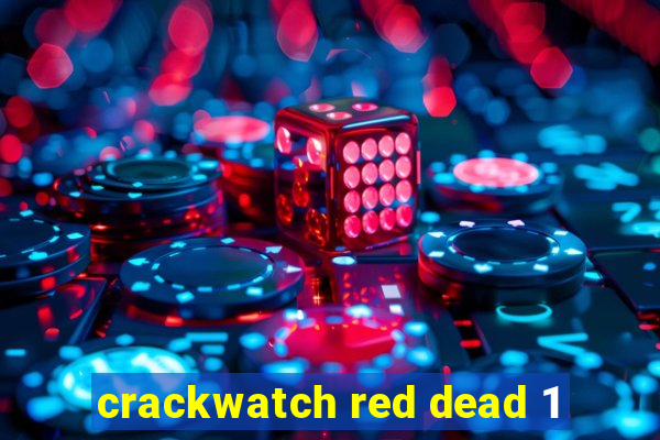 crackwatch red dead 1