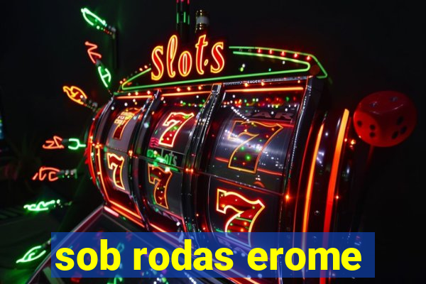 sob rodas erome