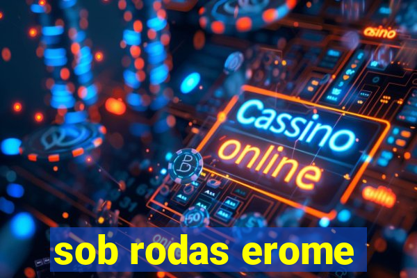 sob rodas erome