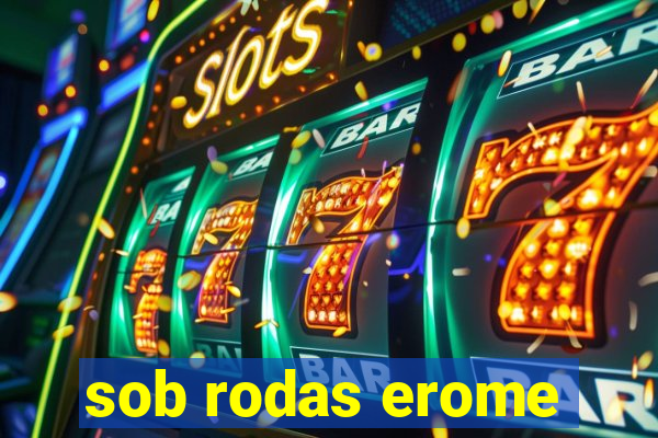 sob rodas erome