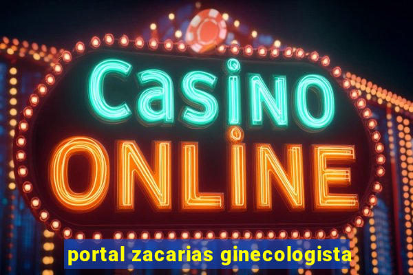 portal zacarias ginecologista