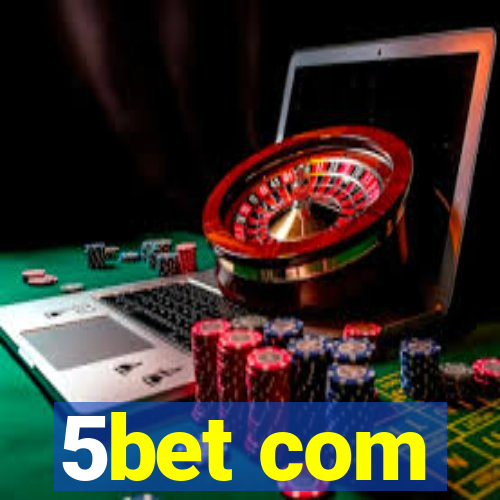 5bet com