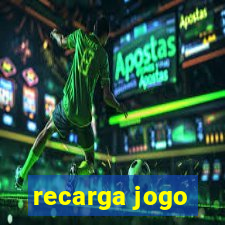 recarga jogo