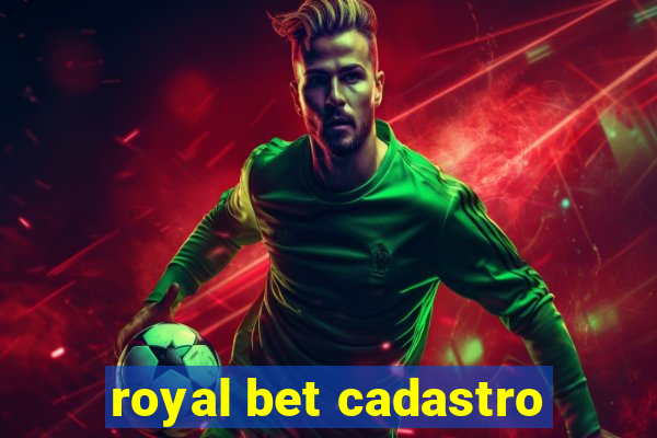 royal bet cadastro