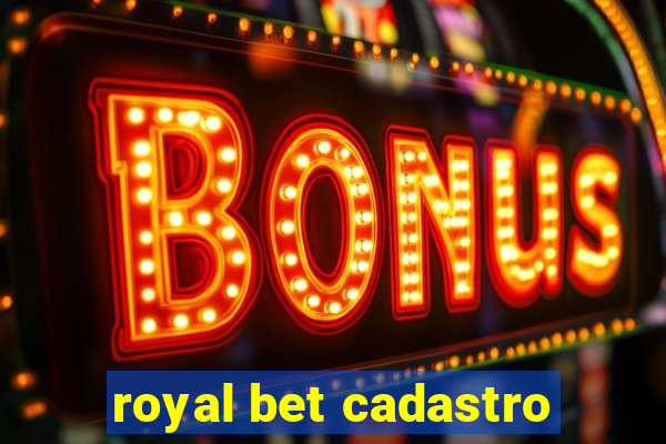 royal bet cadastro