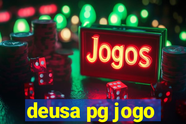 deusa pg jogo