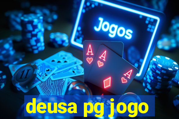 deusa pg jogo