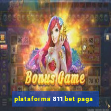 plataforma 811 bet paga