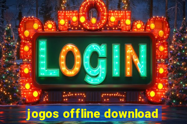 jogos offline download