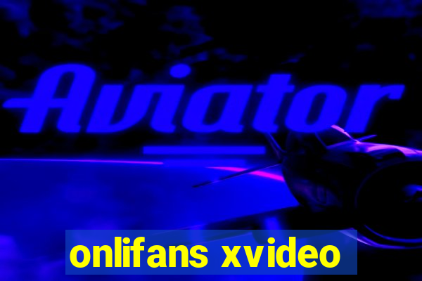 onlifans xvideo