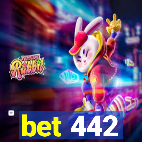 bet 442