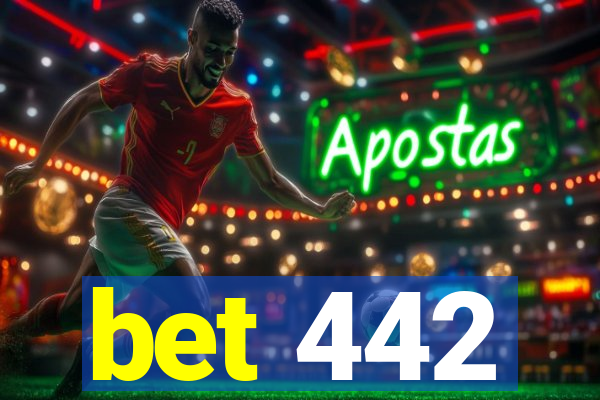 bet 442