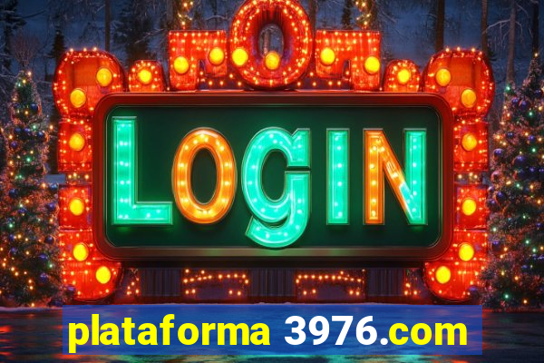 plataforma 3976.com