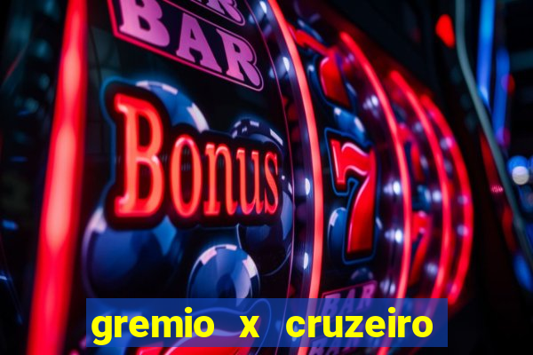 gremio x cruzeiro ao vivo hd