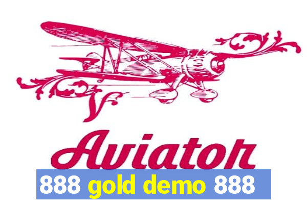 888 gold demo 888