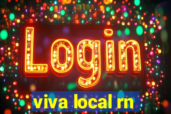 viva local rn