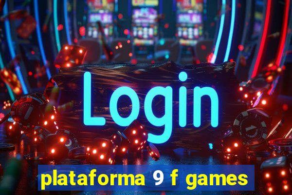 plataforma 9 f games