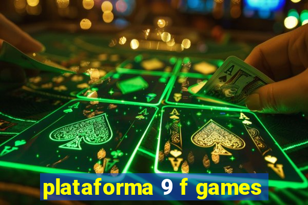 plataforma 9 f games