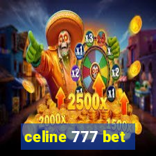 celine 777 bet