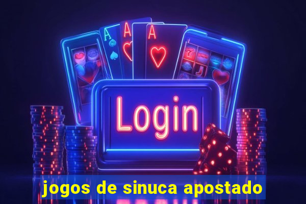 jogos de sinuca apostado