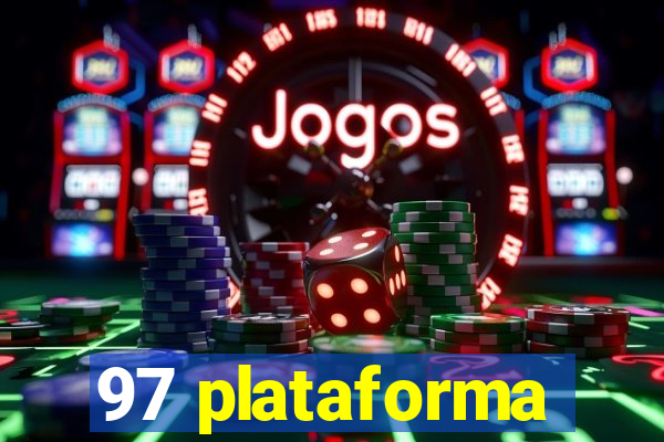 97 plataforma