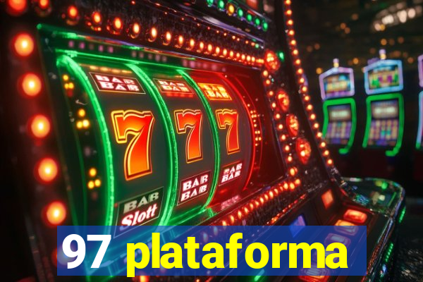 97 plataforma