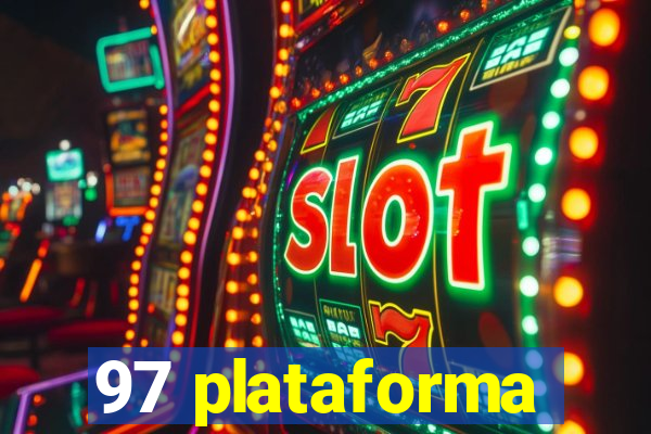 97 plataforma