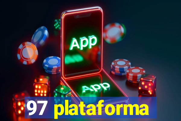 97 plataforma