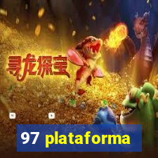 97 plataforma