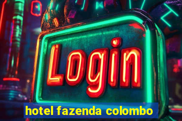 hotel fazenda colombo