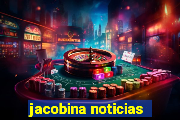 jacobina noticias