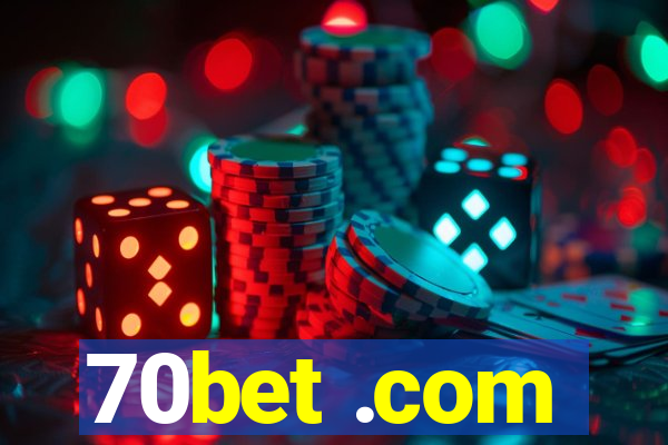 70bet .com