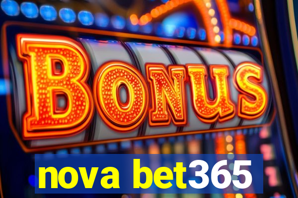 nova bet365