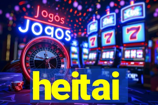 heitai