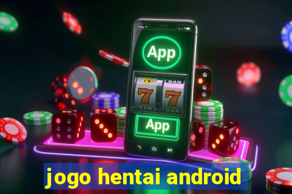 jogo hentai android