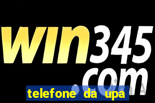 telefone da upa roberto santos