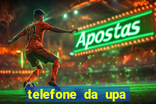 telefone da upa roberto santos