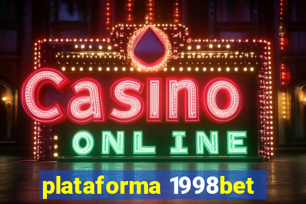 plataforma 1998bet