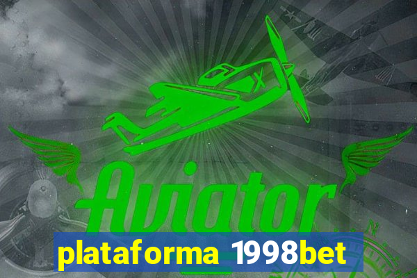 plataforma 1998bet