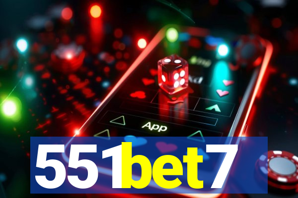 551bet7